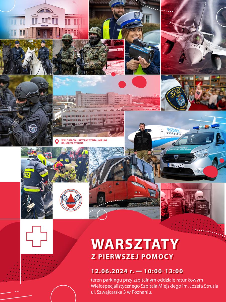 Kolaż zdjęć różnych służb mundurowych_poniżej na czerwonym tle napis Warsztaty z pierwszej pomocy 12 czerwca 2024